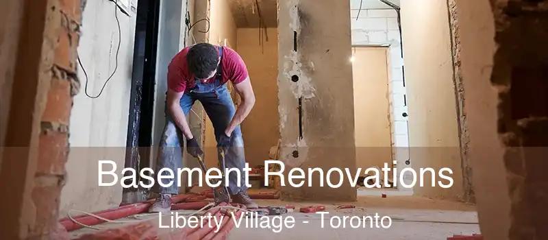 Basement Renovations Liberty Village - Toronto