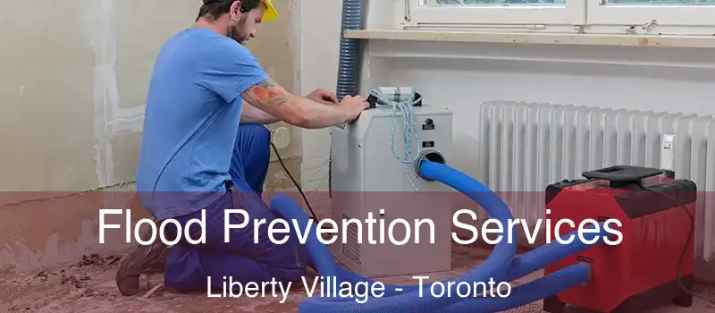  Flood Prevention Services Liberty Village - Toronto