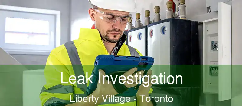 Leak Investigation Liberty Village - Toronto
