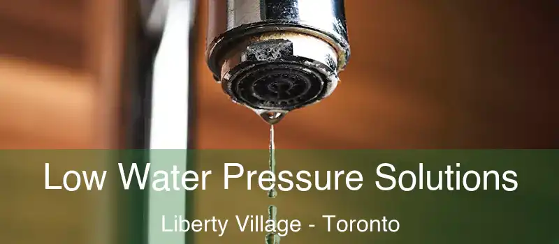  Low Water Pressure Solutions Liberty Village - Toronto