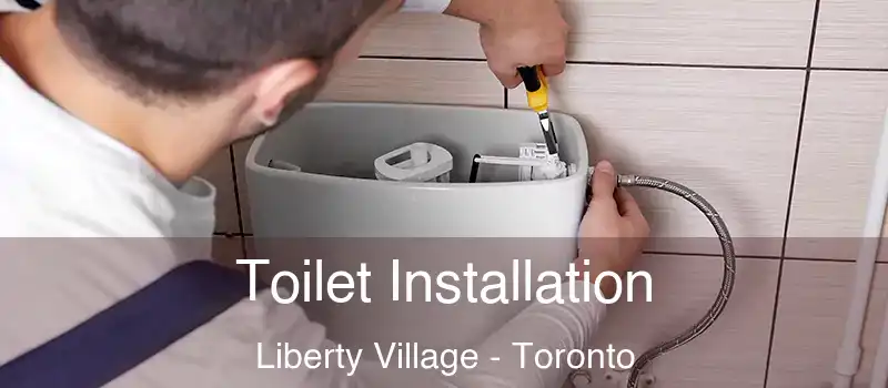 Toilet Installation Liberty Village - Toronto
